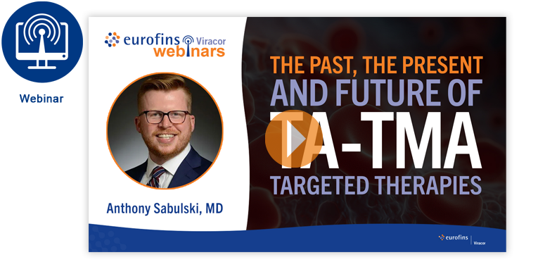 The Past, Present and Future of TA-TMA Targeted Therapies