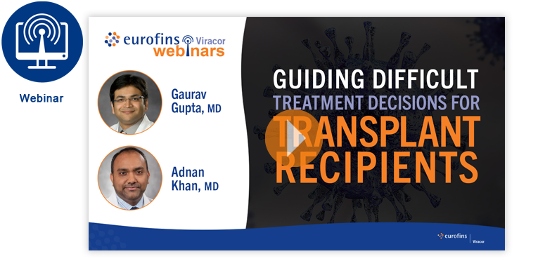 Webinar Guiding Difficult Treatment Decisions for Transplant Recipients